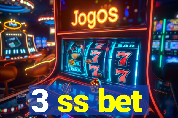 3 ss bet